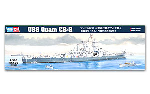 ͻШѭҹ USS Guam CB2 Ҵ 1/350 ͧ Hobbyboss
