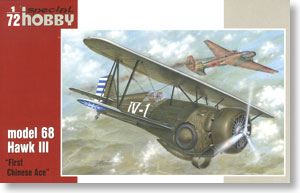 ..10   3 ͧ. model 68 Hawk III "First Chinese Ace"Ҵ 1/72 ͧ Special Hobby