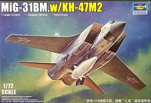 MiG-31BM w/KH-47M2 Ҵ 1/72 ͧ Trumpeter